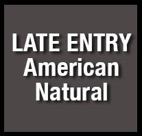 23. NGA LATE ENTRY - Penalty Fee AMERICAN NATURAL